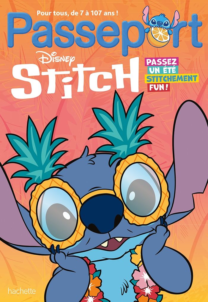 Couverture du livre « PASSEPORT STITCH - PASSEZ UN ETE STITCHEMENT FUN ! » de Justine Simorre, librairie Les Contes Infusés à Corte