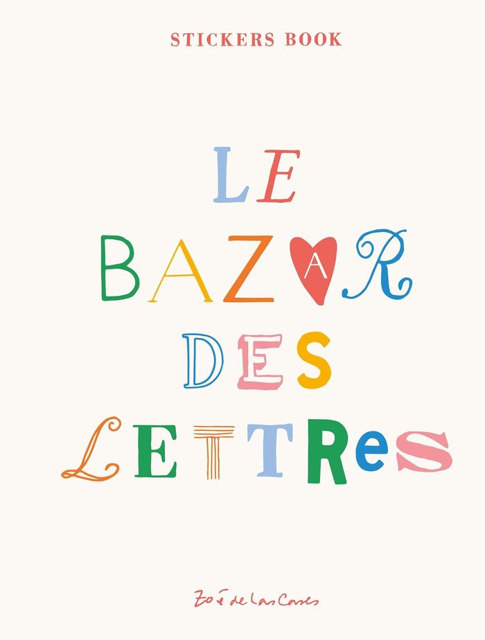 Couverture du livre « LE BAZAR DES LETTRES » de De Las Cases Zoe, librairie Les Contes Infusés à Corte