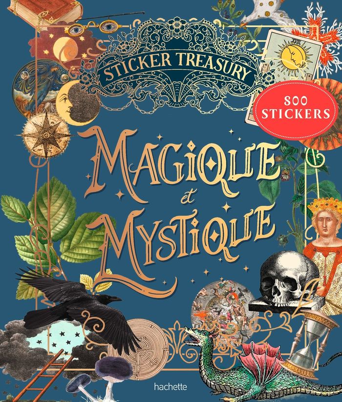 Couverture du livre « STICKER TREASURY - MAGIQUE ET MYSTIQUE - 800 STICKERS », librairie Les Contes Infusés à Corte