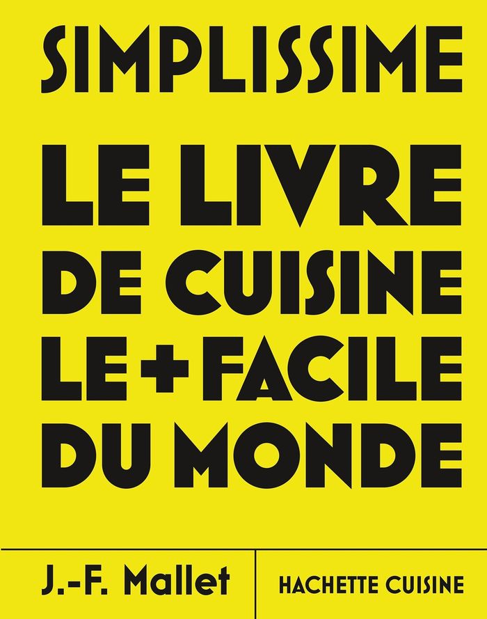 Couverture du livre « Le livre de cuisine le + facile du monde » de Jean-François Mallet, librairie Les Contes Infusés à Corte
