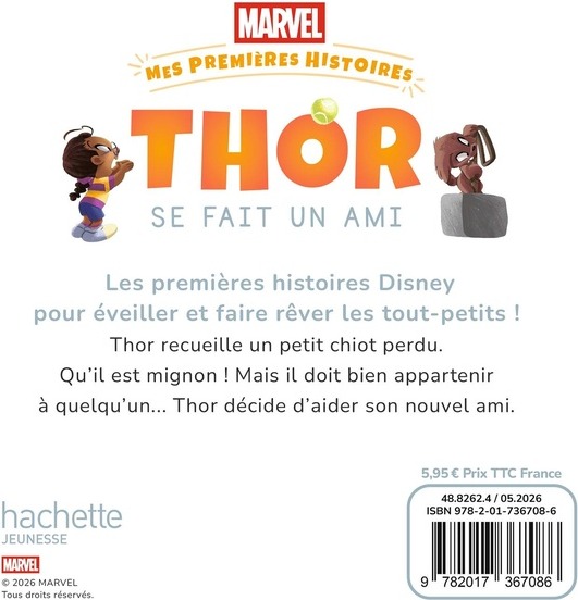 Quatrième de couverture de « MARVEL - MES PREMIERES HISTOIRES - THOR SE FAIT UN AMI »
