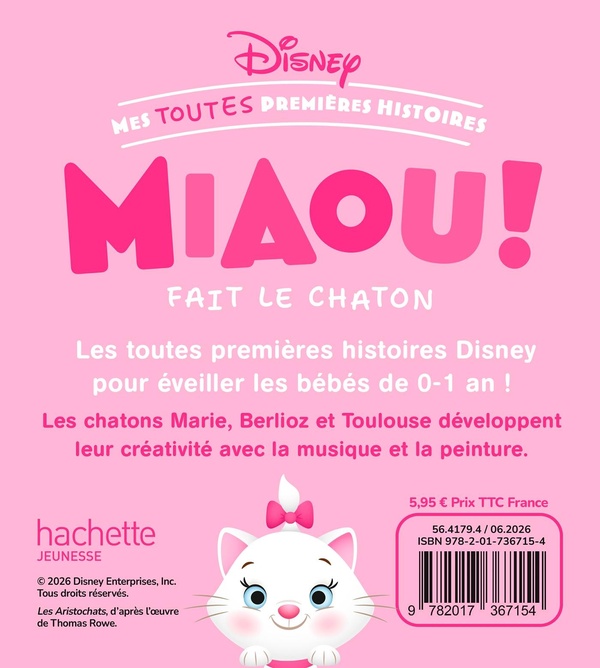 Quatrième de couverture de « DISNEY BABY - MES TOUTES PREMIERES HISTOIRES - MIAOU FAIT LE CHATON ! »