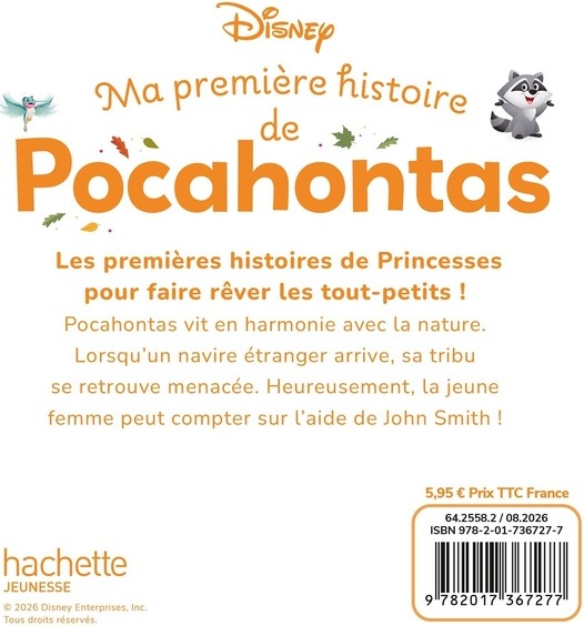 Quatrième de couverture de « DISNEY BABY - MA PREMIERE HISTOIRE DE POCAHONTAS - L'HISTOIRE DU FILM »