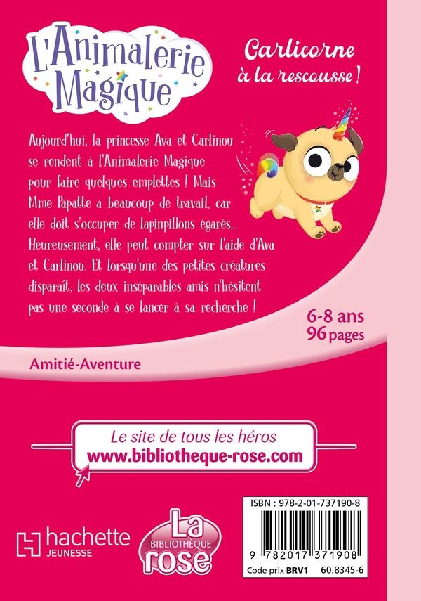 Quatrième de couverture de « L'animalerie magique : Carlicorne à la rescousse ! »