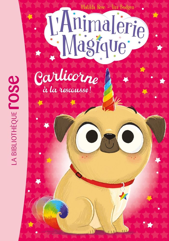 Couverture du livre « L'animalerie magique : Carlicorne à la rescousse ! » de Matilda Rose, librairie Les Contes Infusés à Corte