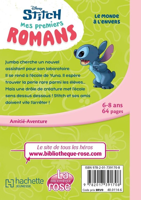 Quatrième de couverture de « MES PREMIERS ROMANS STITCH, TOME 11 - LE MONDE A L'ENVERS »