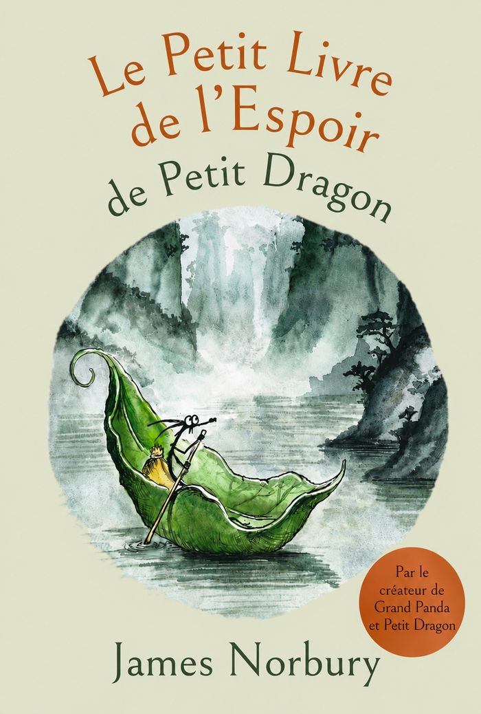 Couverture du livre « LE PETIT LIVRE DE L'ESPOIR DE PETIT DRAGON » de James Norbury, librairie Les Contes Infusés à Corte