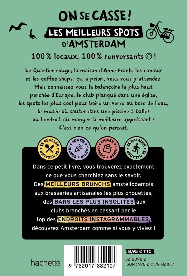 Quatrième de couverture de « Les meilleurs spots à Amsterdam »