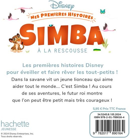 Quatrième de couverture de « DISNEY - MES PREMIERES HISTOIRES - SIMBA A LA RESCOUSSE »