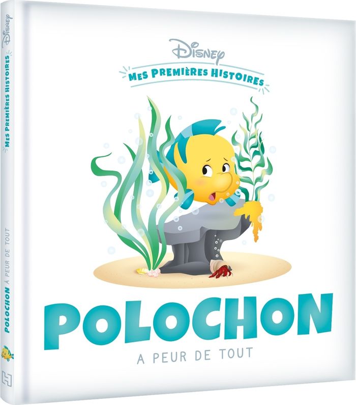 Couverture du livre « DISNEY - MES PREMIERES HISTOIRES - POLOCHON A PEUR DE TOUT » de Xxx, librairie Les Contes Infusés à Corte