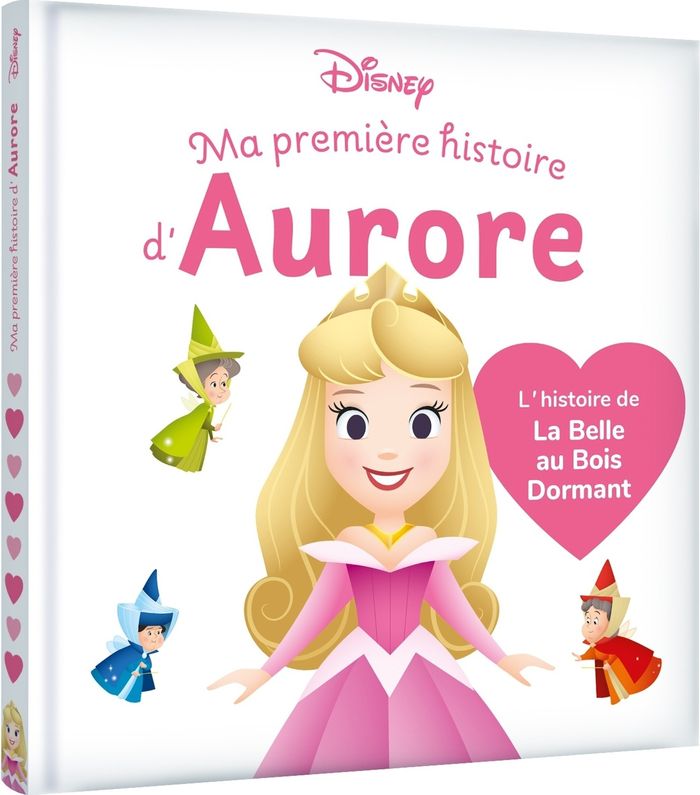 Couverture du livre « DISNEY BABY - MA PREMIERE HISTOIRE D'AURORE, L'HISTOIRE DE LA BELLE AU BOIS DORMANT » de Xxx, librairie Les Contes Infusés à Corte