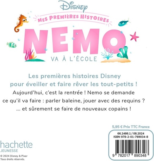 Quatrième de couverture de « DISNEY - MES PREMIERES HISTOIRES - NEMO VA A L'ECOLE »