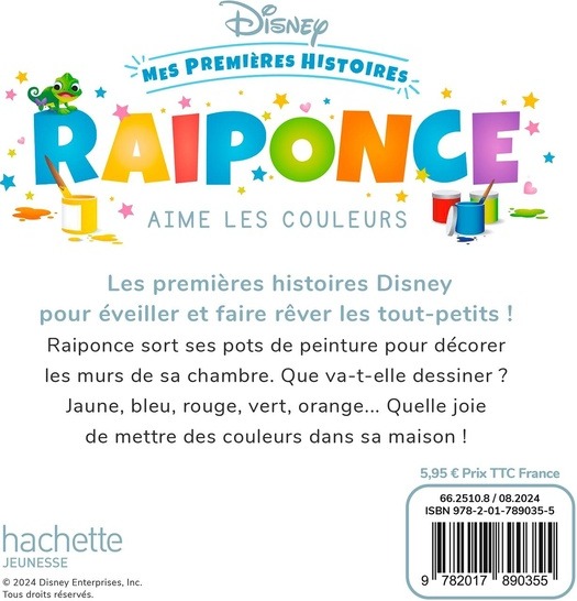 Quatrième de couverture de « DISNEY - MES PREMIERES HISTOIRES - RAIPONCE AIME LES COULEURS »
