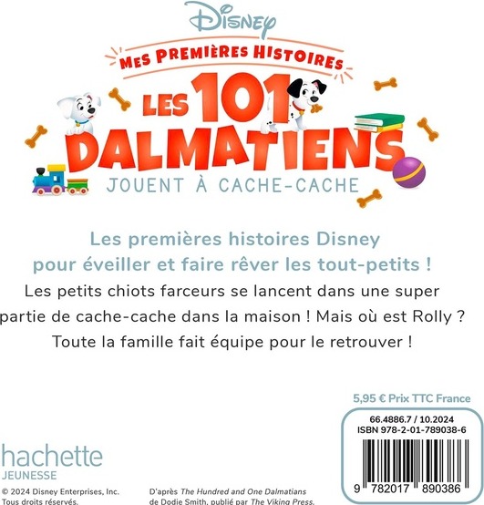 Quatrième de couverture de « DISNEY - MES PREMIERES HISTOIRES - LES 101 DALMATIENS JOUENT A CACHE-CACHE »