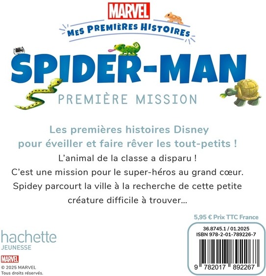 Quatrième de couverture de « MARVEL - MES PREMIERES HISTOIRES - SPIDER-MAN, PREMIERE MISSION »