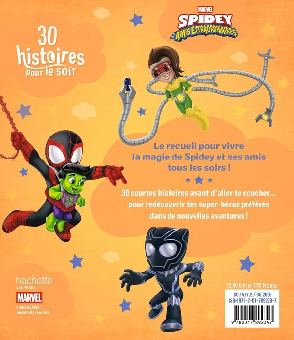Quatrième de couverture de « Petits super-héros : Spidey et ses amis extraordinaires »