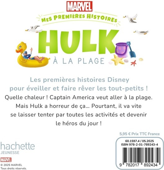 Quatrième de couverture de « MARVEL - MES PREMIERES HISTOIRES - HULK A LA PLAGE »