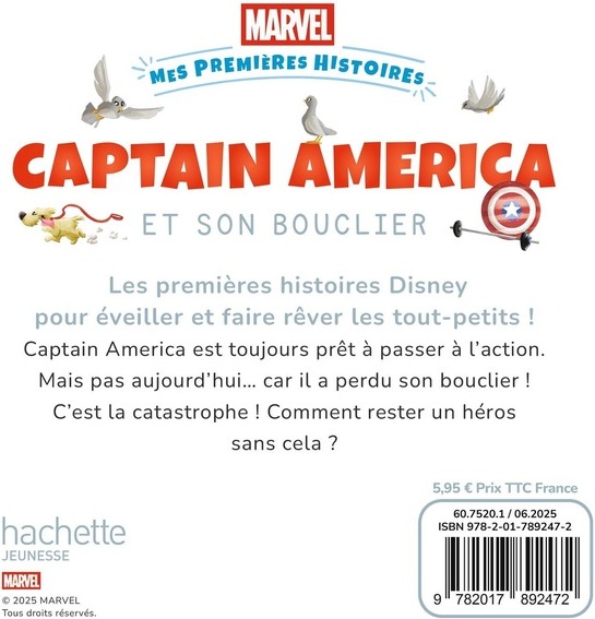 Quatrième de couverture de « MARVEL - MES PREMIERES HISTOIRES - CAPTAIN AMERICA ET SON BOUCLIER »