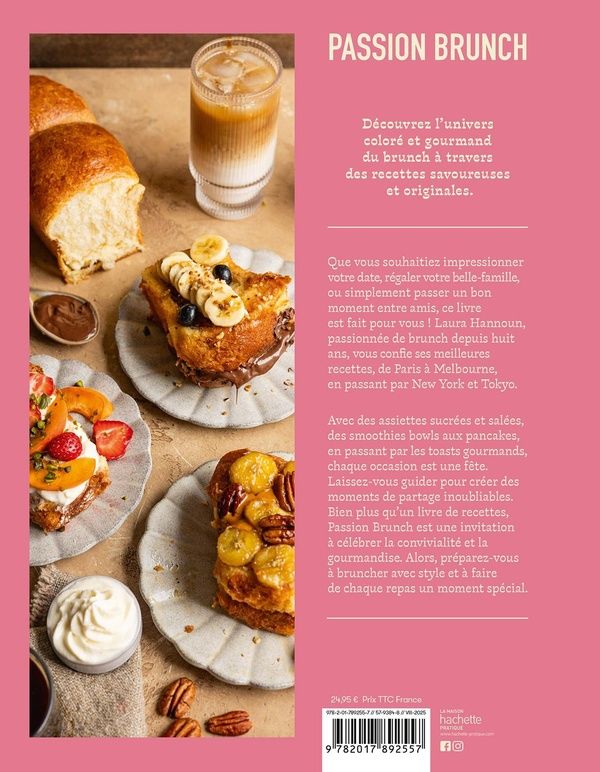 Quatrième de couverture de « Passion brunch : les 70 recettes incontournables pour un brunch réussi »