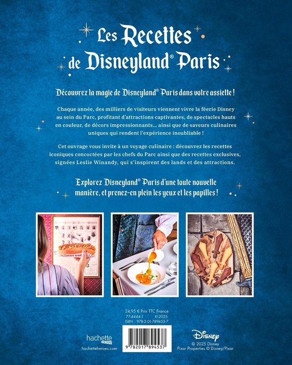 Quatrième de couverture de « Les recettes de Disneyland Paris : 50 recettes du parc ou inspirées de ses univers pour se régaler chez soi »