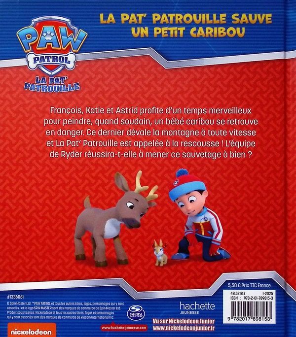 Quatrième de couverture de « La Pat' patrouille sauve un petit caribou »