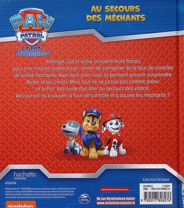 Quatrième de couverture de « LA PAT' PATROUILLE - AU SECOURS DES MECHANTS - ALBUM D'HISTOIRE »