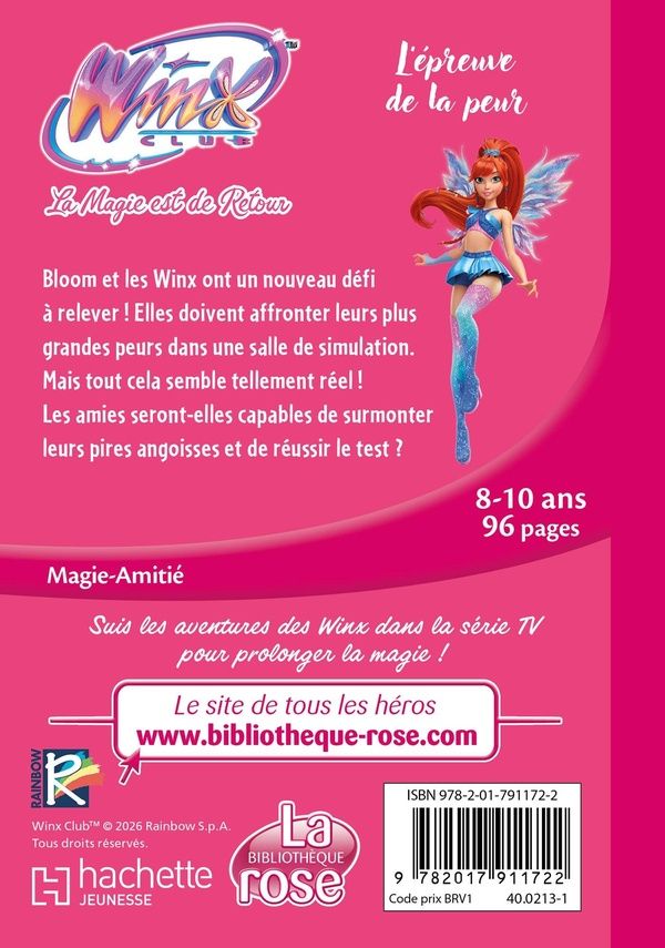 Quatrième de couverture de « WINX CLUB : LA MAGIE EST DE RETOUR, TOME 09 - L'EPREUVE DE LA PEUR »