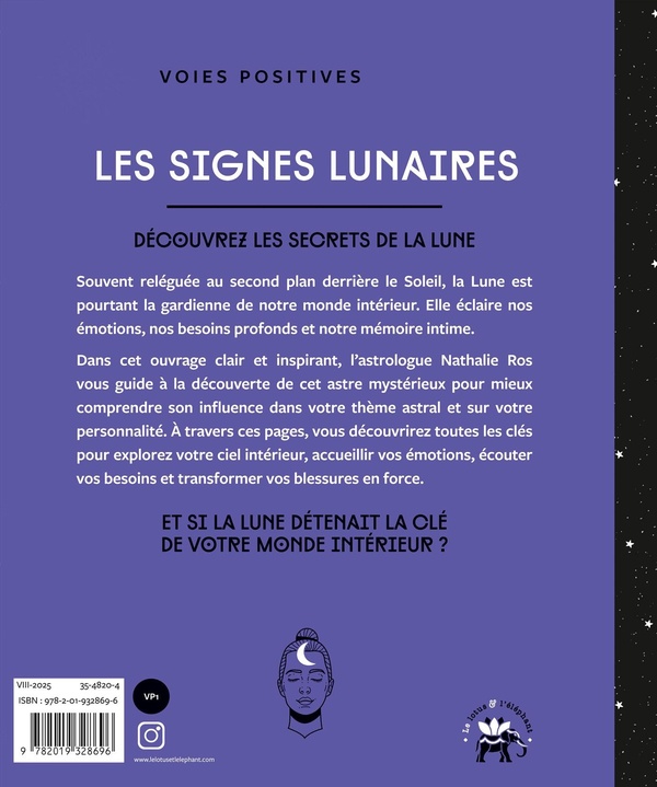 Quatrième de couverture de « Les signes lunaires : toutes les clés pour comprendre l'influence de la lune sur votre personnalité »