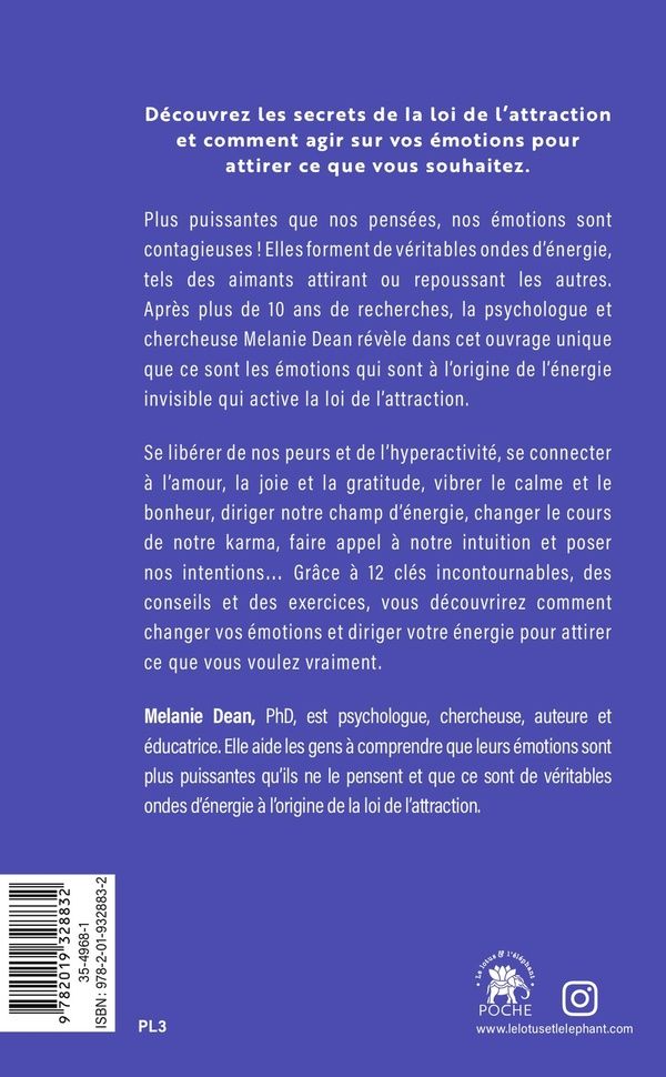 Quatrième de couverture de « Les 12 clés de la loi de l'attraction : activez le pouvoir de vos émotions »