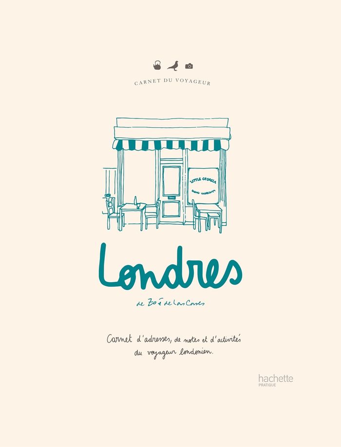 Couverture du livre « Londres : carnet d'adresses, de notes et d'activités du voyageur parisien » de Zoé de Las Cases, librairie Les Contes Infusés à Corte