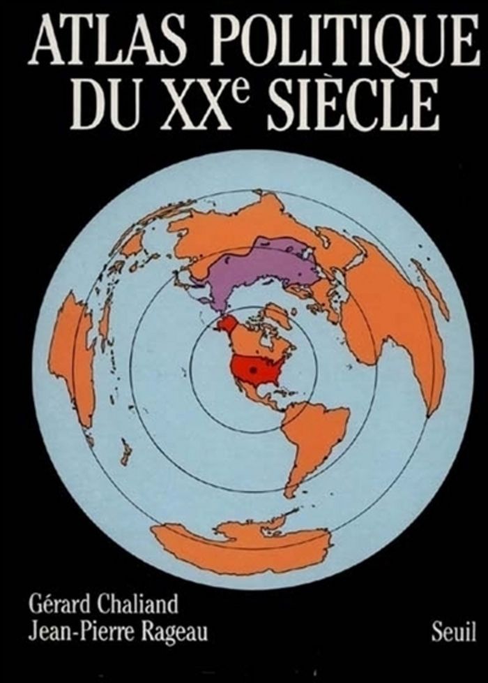Couverture du livre « ATLAS POLITIQUE DU XXE SIECLE » de Chaliand/rageau, librairie Les Contes Infusés à Corte