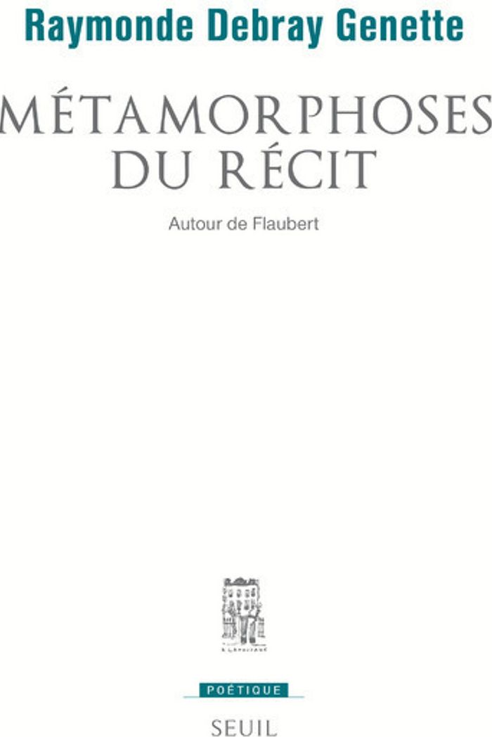 Couverture du livre « METAMORPHOSES DU RECIT. AUTOUR DE FLAUBERT » de R. Debray-Genette, librairie Les Contes Infusés à Corte