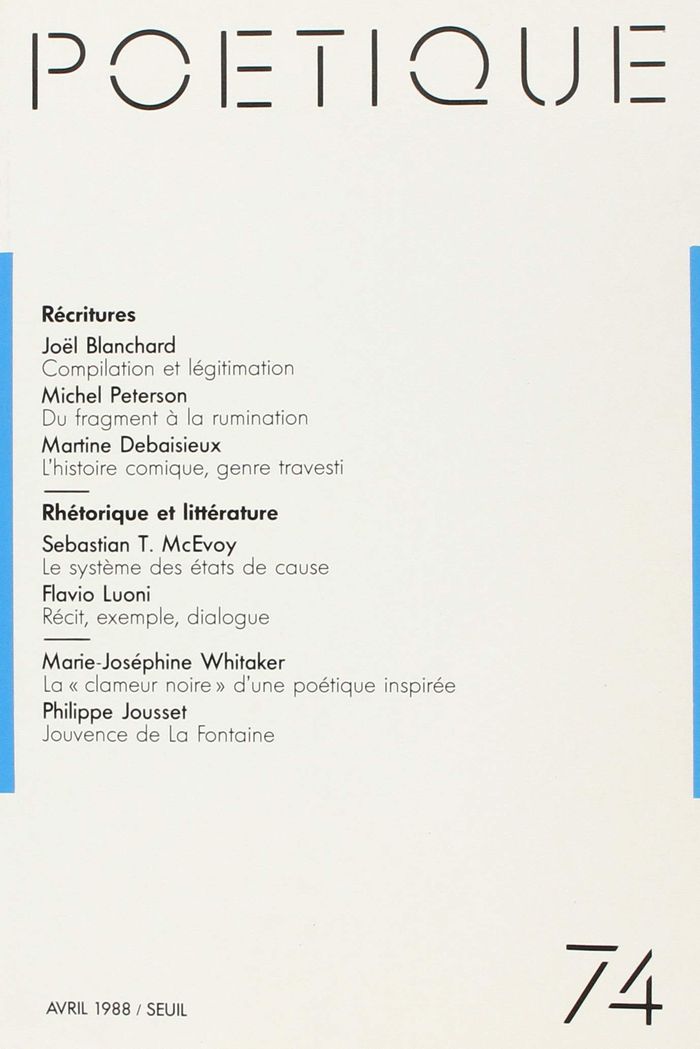 Couverture du livre « POETIQUE, N 074 - RECRITURES, RHETORIQUE ET LITTERATURE » de Xxx, librairie Les Contes Infusés à Corte