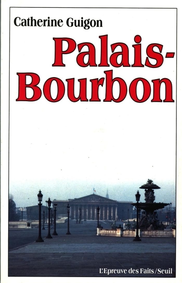 Couverture du livre « PALAIS-BOURBON » de Catherine Guigon, librairie Les Contes Infusés à Corte