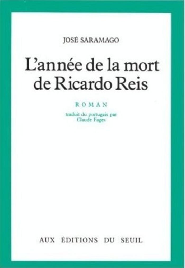 Couverture du livre « L'ANNEE DE LA MORT DE RICARDO REIS », librairie Les Contes Infusés à Corte