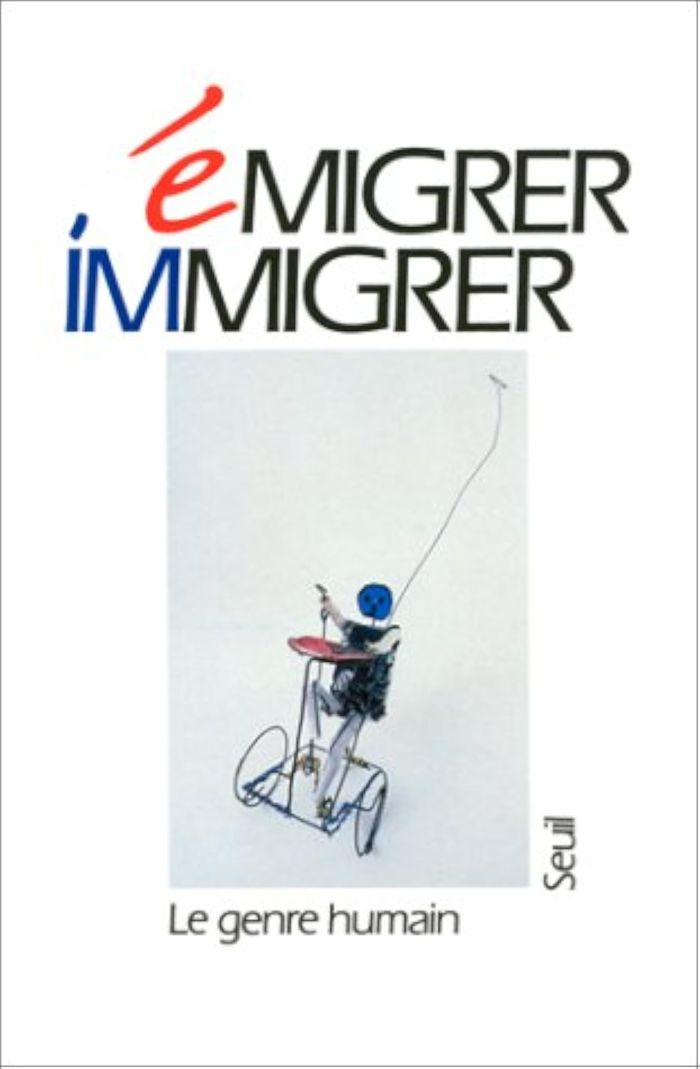 Couverture du livre « LE GENRE HUMAIN, N  19 - EMIGRER, IMMIGRER » de Xxx, librairie Les Contes Infusés à Corte
