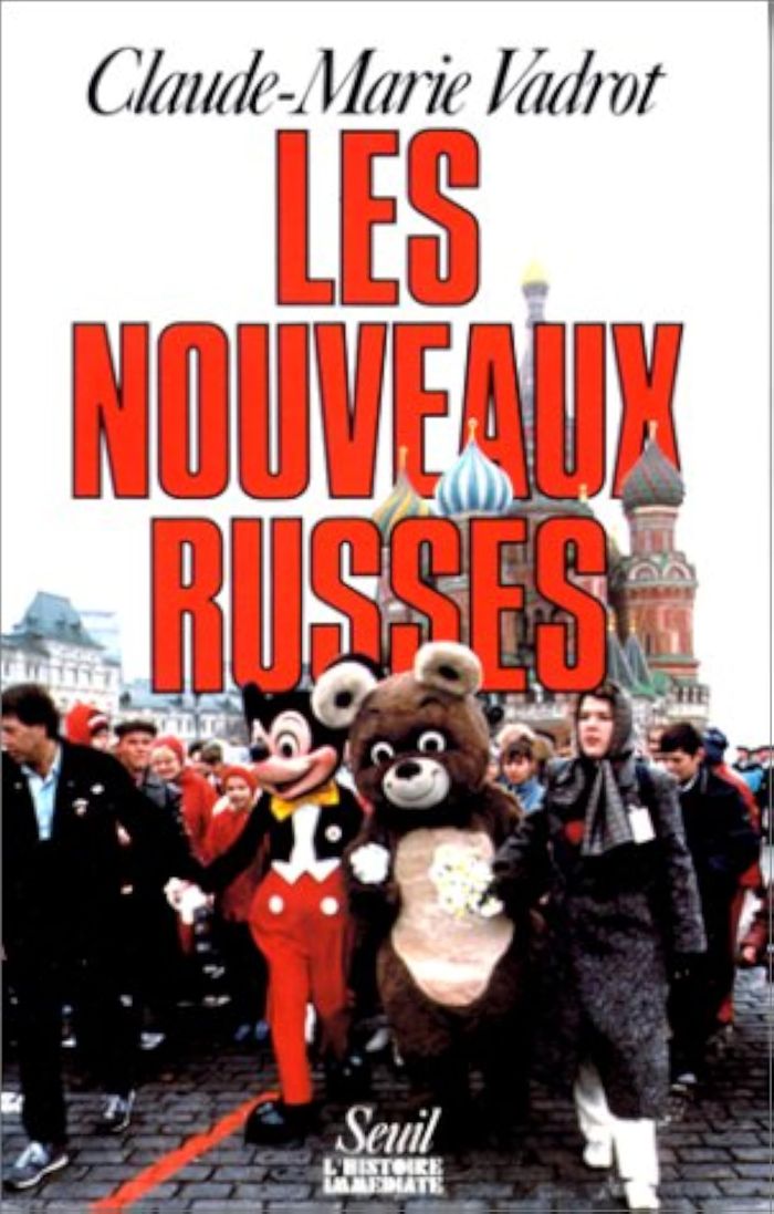 Couverture du livre « LES NOUVEAUX RUSSES » de Claude-Marie Vadrot, librairie Les Contes Infusés à Corte