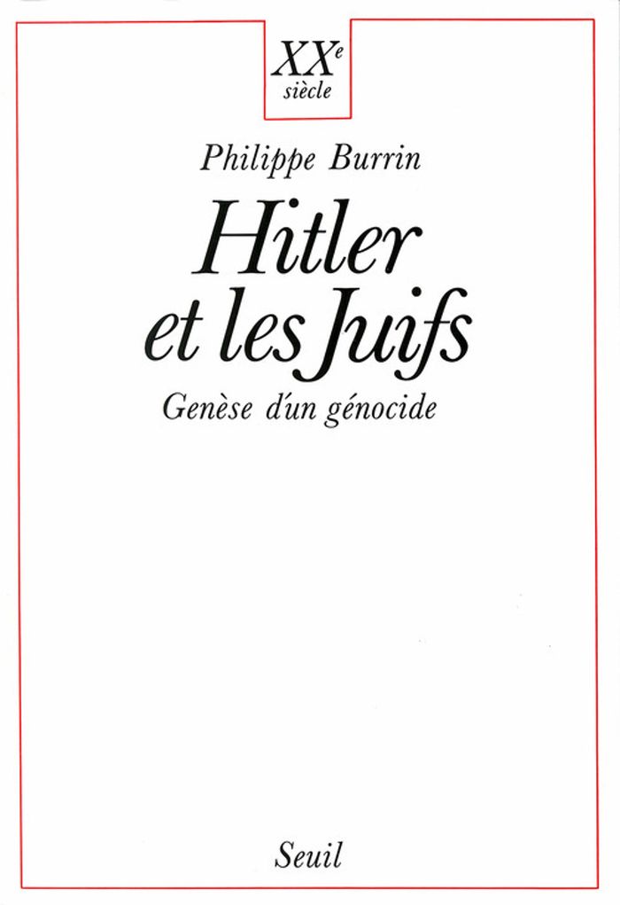 Couverture du livre « HITLER ET LES JUIFS. GENESE D'UN GENOCIDE » de Philippe Burrin, librairie Les Contes Infusés à Corte