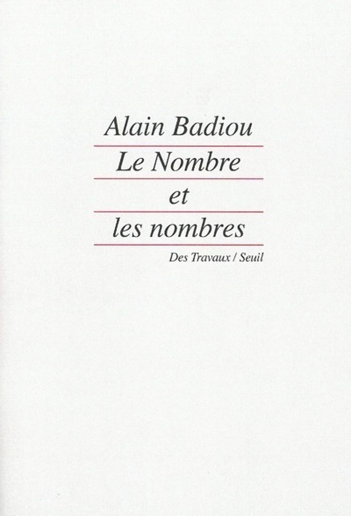 Couverture du livre « LE NOMBRE ET LES NOMBRES » de Alain Badiou, librairie Les Contes Infusés à Corte