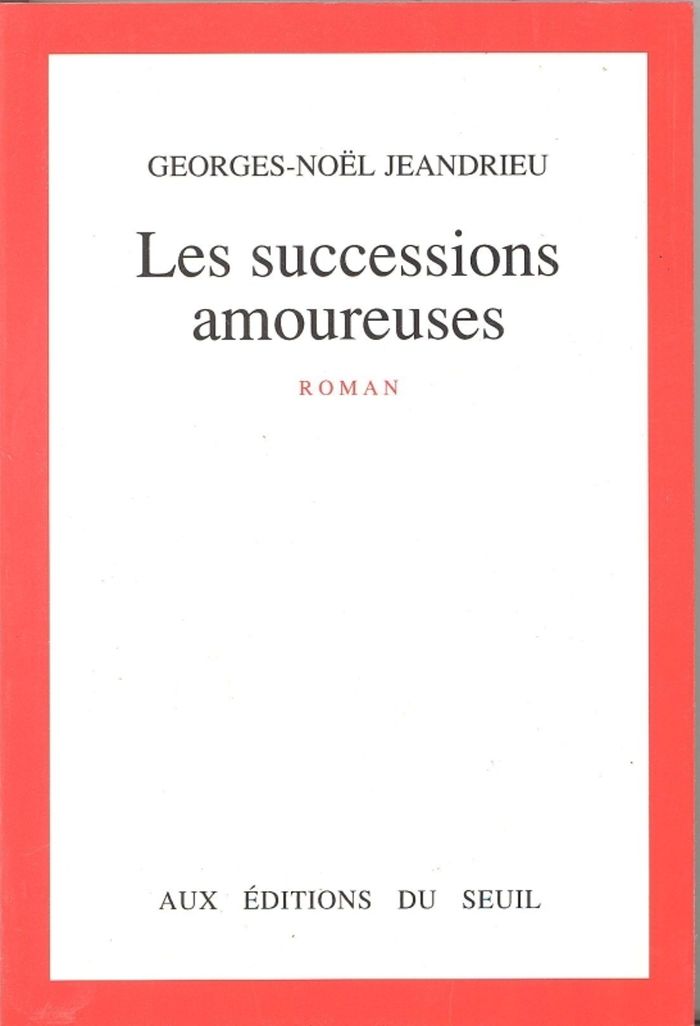 Couverture du livre « LES SUCCESSIONS AMOUREUSES » de Jean-Noel Jeandrieu, librairie Les Contes Infusés à Corte