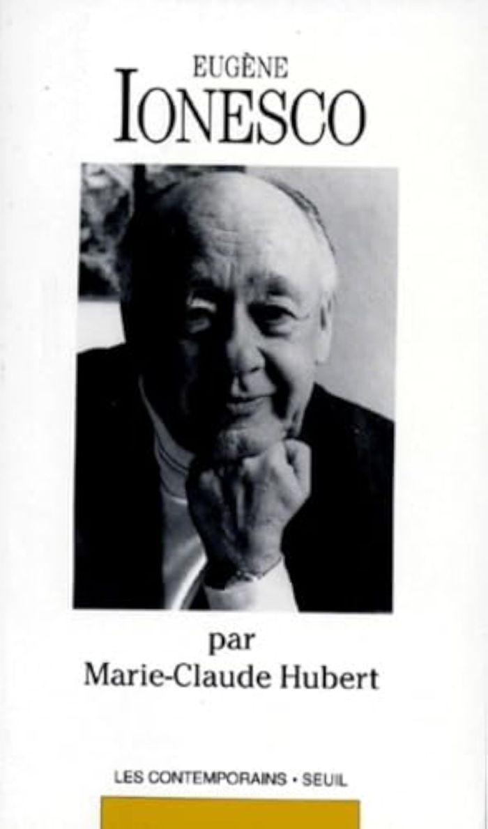 Couverture du livre « EUGENE IONESCO » de Marie-Claude Hubert, librairie Les Contes Infusés à Corte