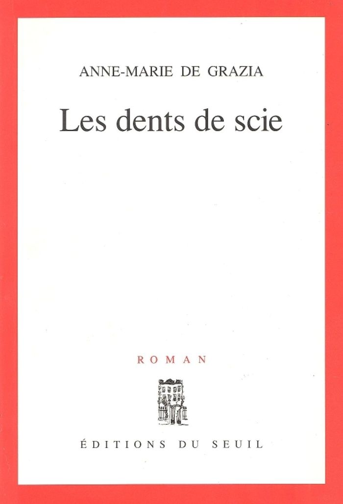 Couverture du livre « LES DENTS DE SCIE », librairie Les Contes Infusés à Corte