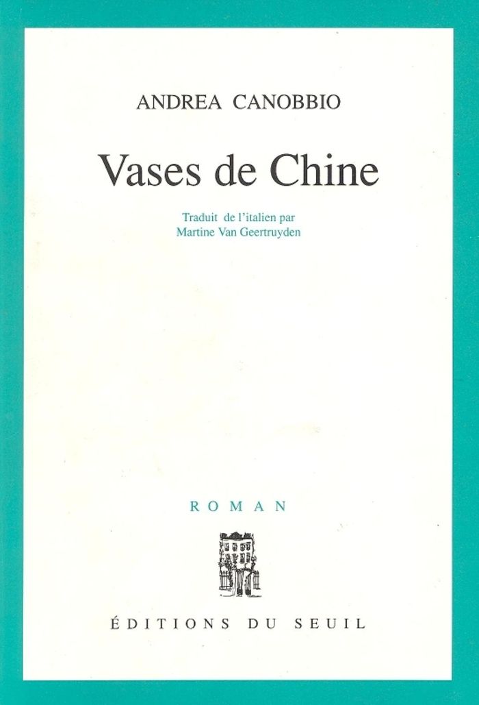 Couverture du livre « VASES DE CHINE » de Andrea Canobbio, librairie Les Contes Infusés à Corte