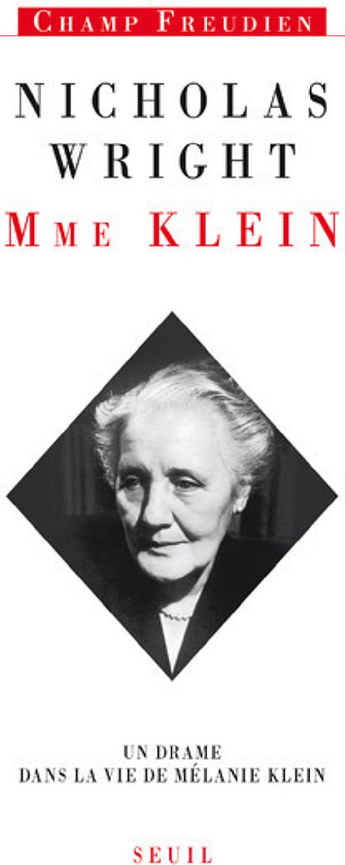 Couverture du livre « MADAME KLEIN. UN DRAME DANS LA VIE DE MELANIE KLEIN », librairie Les Contes Infusés à Corte