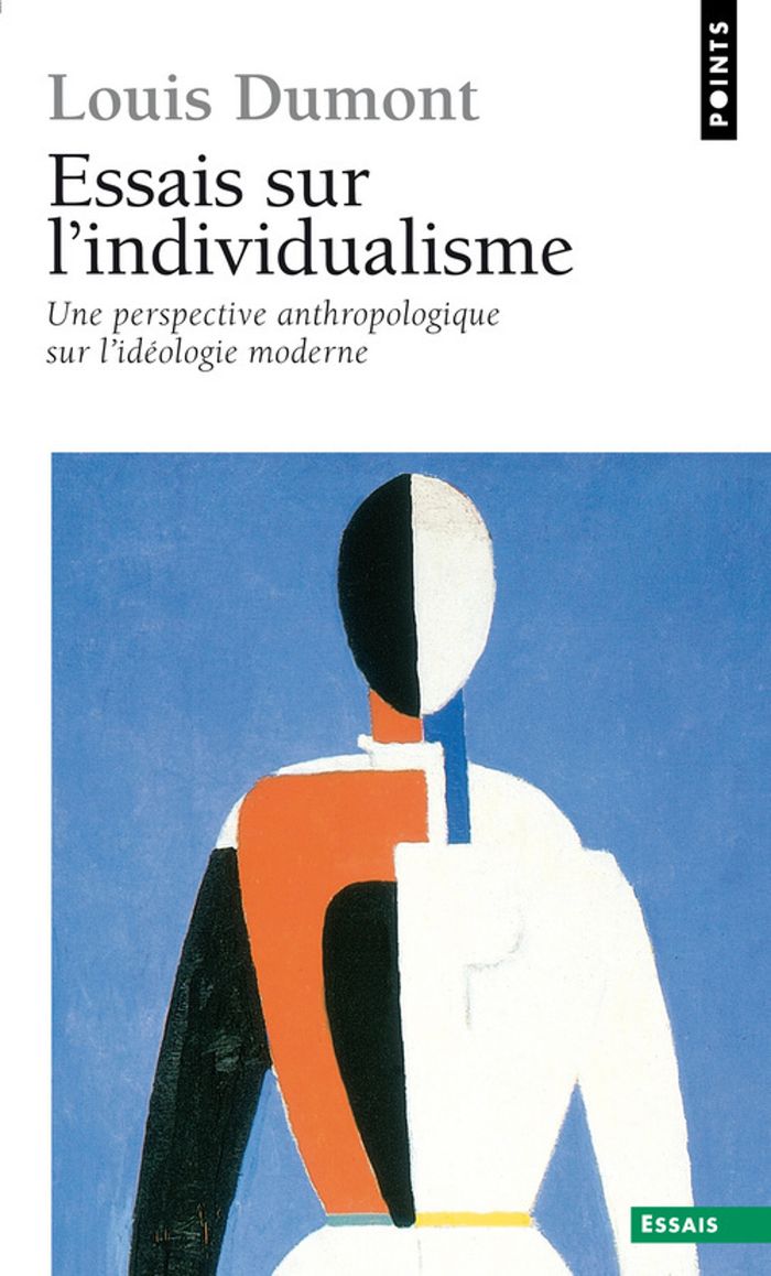 Couverture du livre « ESSAIS SUR L'INDIVIDUALISME - UNE PERSPECTIVE ANTHROPOLOGIQUE SUR L'IDEOLOGIE MODERNE » de Louis Dumont, librairie Les Contes Infusés à Corte