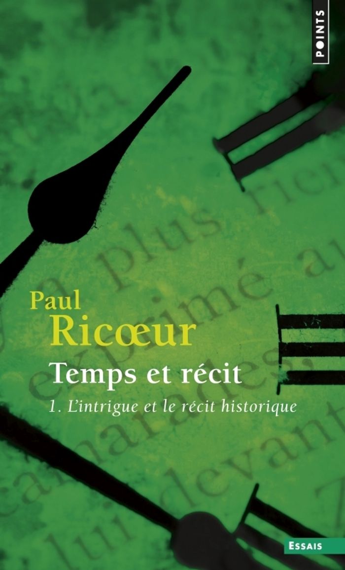 Couverture du livre « TEMPS ET RECIT - TOME 1 - L'INTRIGUE ET LE RECIT HISTORIQUE » de Paul Ricoeur, librairie Les Contes Infusés à Corte