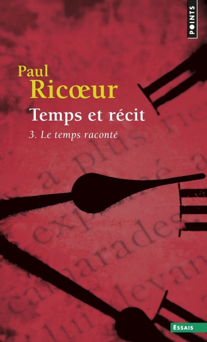 Couverture du livre « TEMPS ET RECIT - TOME 3 - LE TEMPS RACONTE » de Paul Ricoeur, librairie Les Contes Infusés à Corte