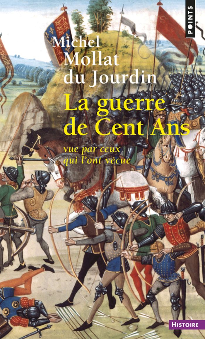 Couverture du livre « LA GUERRE DE CENT ANS VUE PAR CEUX QUI L'ONT VECUE » de Mollat Du Jourdain M, librairie Les Contes Infusés à Corte