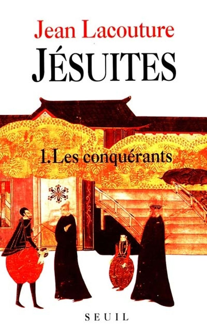 Couverture du livre « JESUITES. UNE MULTIBIOGRAPHIE - LES CONQUERANTS » de Jean Lacouture, librairie Les Contes Infusés à Corte