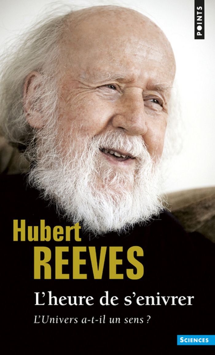 Couverture du livre « L'HEURE DE S'ENIVRER - L'UNIVERS A-T-IL UN SENS ? » de Hubert Reeves, librairie Les Contes Infusés à Corte